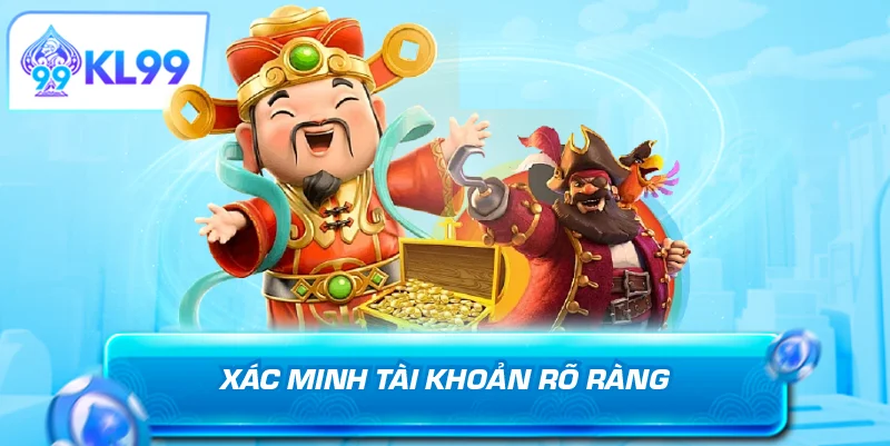 Xác minh tài khoản rõ ràng 