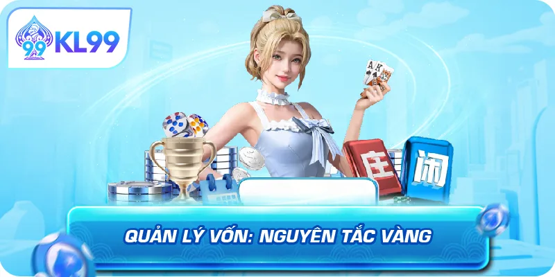 Quản lý vốn nguyên tắc vàng